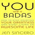 ”You Are a Badas