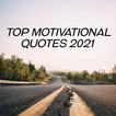 Top Motivational Quotes 2021