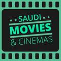 Saudi Movies and Cinemas