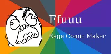 Ffuuu - Rage Comic Maker