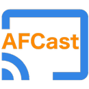 AFCast for Chromecast & FireTV APK