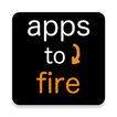 Apps2Fire