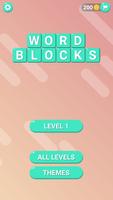 Word Blocks ?! Stack cross block crash puzzle game Plakat