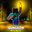 Dungeon Mods for Minecraft PE