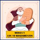 Moisés y Los 10 Mandamientos APK