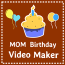 Birthday video maker for mom - with photo and song APK