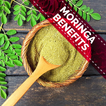 Moringa Benefits - The Miracle