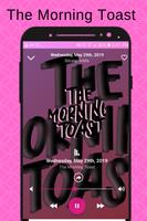 Morning Toast Podcast capture d'écran 3