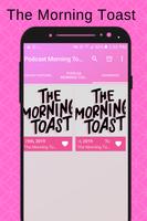 Morning Toast Podcast capture d'écran 2