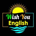 Wish You English - Good Mornin أيقونة