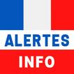 ”Alertes info France