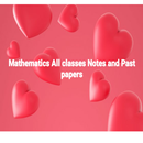 Mathematics All Classes Notes and Past papers APK