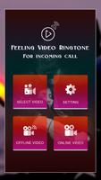 Feeling Video Ringtone For Incoming Call تصوير الشاشة 3