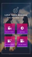 Love Video Ringtone For Incoming Call capture d'écran 3