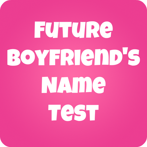 Future Boyfriend's Name Prank