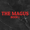 MAGUS - BOOK 1