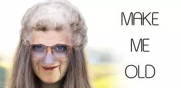 Make Me Old