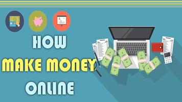 Make money online - best ways poster