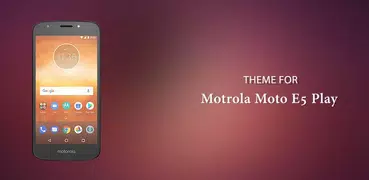 Theme of Motorola Moto E5 Play