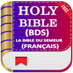 ”Holy Bible of the Sower, BDS (French) Free