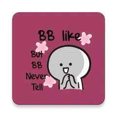 BB never tell stickers App for WhatsApp アプリダウンロード