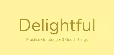 Delightful: Gratitude Journal
