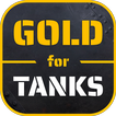 Gold For Tanks