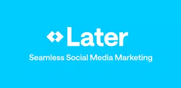 Later: Social Media Management