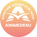 AnimeDesu - Nonton dan Downloa