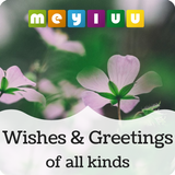 Wishes & Quotes of all kinds