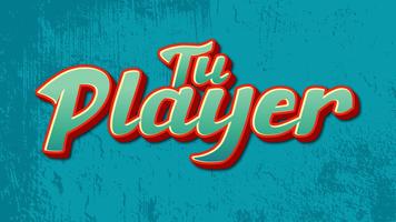 Tu Player-poster