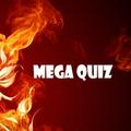 Mega Quiz : A Challenge For You