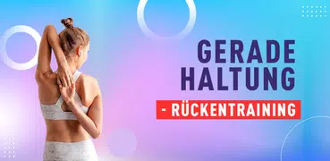 Rückentraining－Gerade Haltung