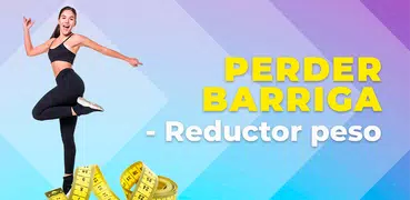 Perder barriga－Reductor peso