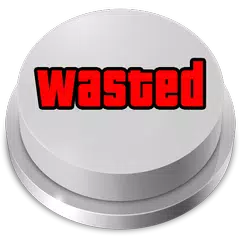 Wasted Button Meme