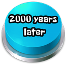 2000 Years Later Button APK