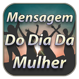 Mensagem Do Dia Da Mulher APK