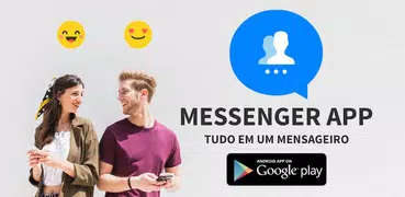 O Messenger App: grátis para mensagens e bate-papo