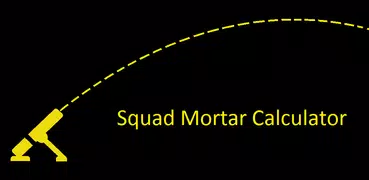 Squad Mortar Calc (Unofficial)