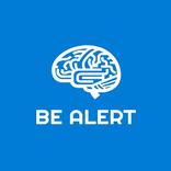 Be Alert