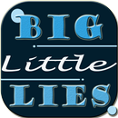 Big Little Lies APK