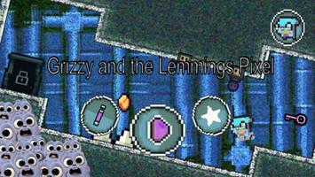 Grizzy and the Lemmings Pixel! poster