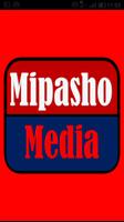 Mipasho Media постер