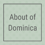 About of Dominica