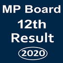 MP Board 12th Result 2020.Madhay Pradesh Result APK