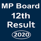 MP Board 12th Result 2020.Madhay Pradesh Result icône