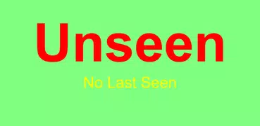 Unseen - No Last Seen or Read |No blue Double Tick
