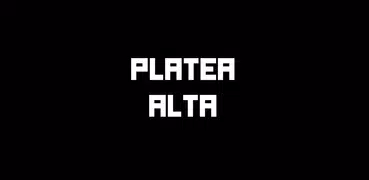 Platea alta