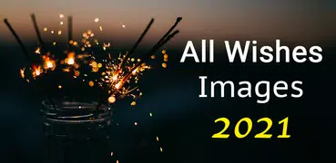 All Wishes Images 2022
