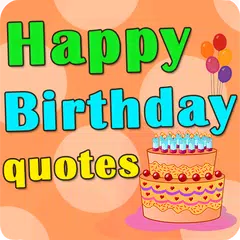 Happy Birthday quotes APK Herunterladen